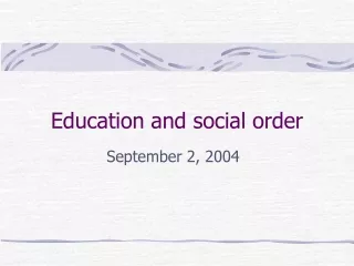 Education and social order