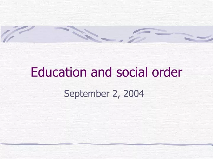 education and social order