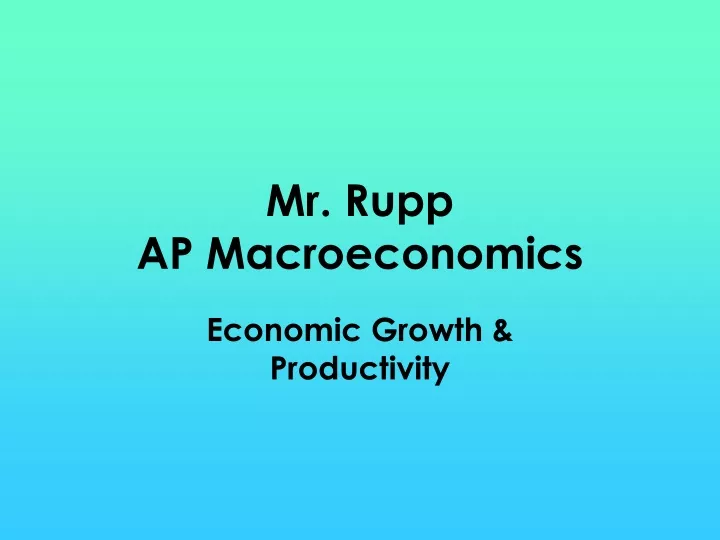 mr rupp ap macroeconomics