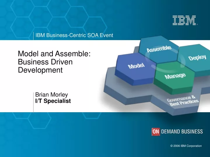 model and assemble business driven development