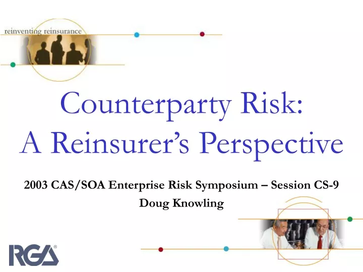 counterparty risk a reinsurer s perspective