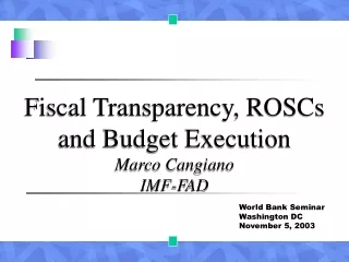 Fiscal Transparency, ROSCs and Budget Execution Marco Cangiano IMF-FAD