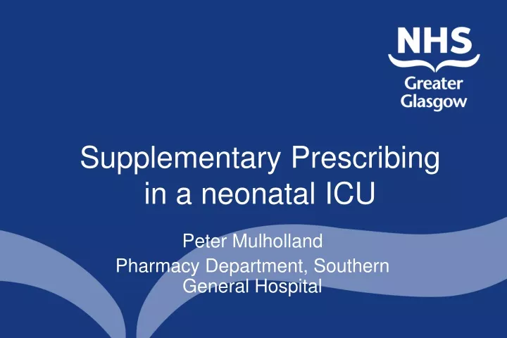 supplementary prescribing in a neonatal icu