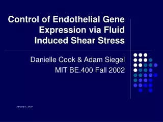 Control of Endothelial Gene Expression via Fluid Induced Shear Stress