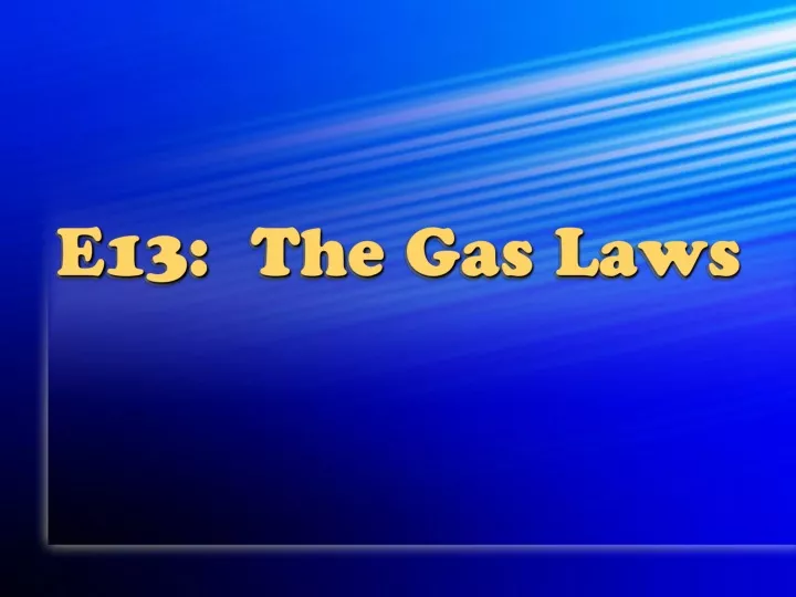 e13 the gas laws