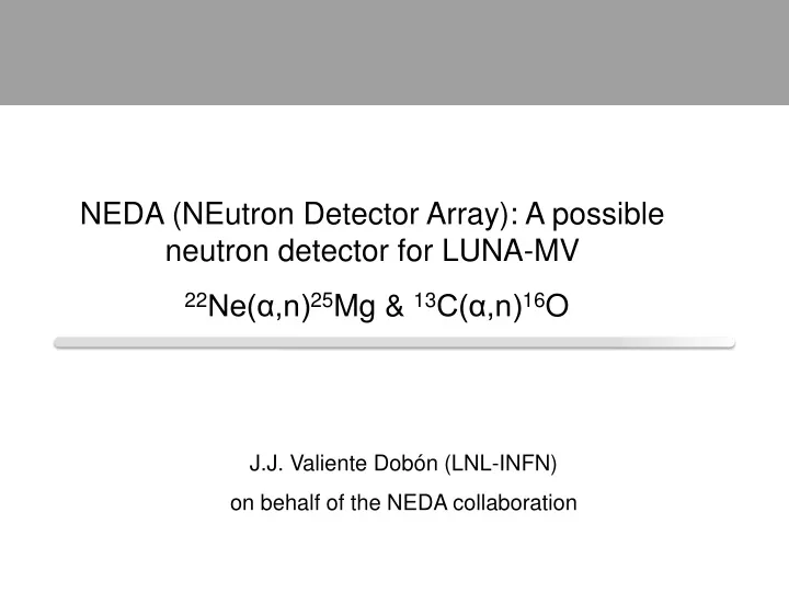 neda neutron detector array a possible neutron