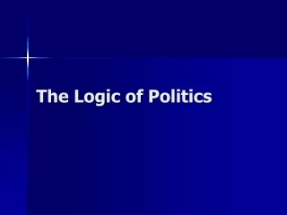 The Logic of Politics
