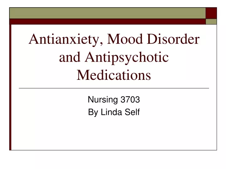 antianxiety mood disorder and antipsychotic medications