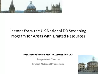 Lessons from the UK National DR Screening Program for Areas with Limited Resources