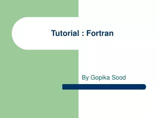 Tutorial : Fortran