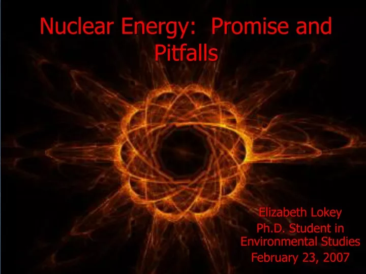 nuclear energy promise and pitfalls