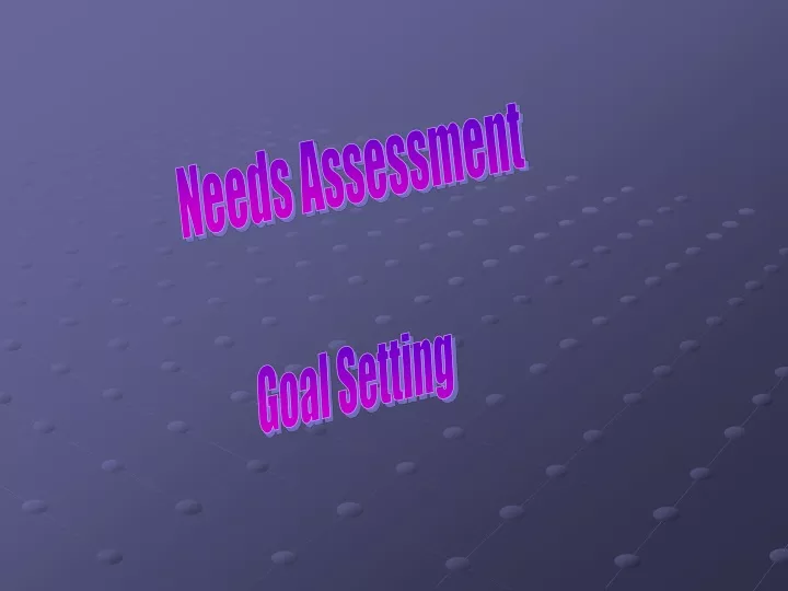 needs assessment