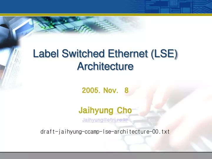 label switched ethernet lse architecture