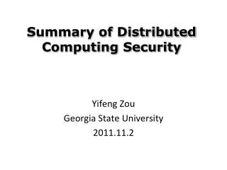 Summary of Distributed Computing Security