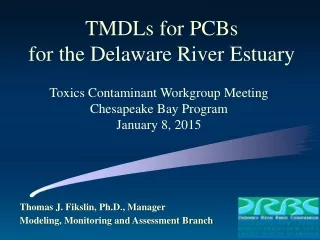 TMDLs for PCBs for the Delaware River Estuary