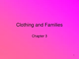 Clothing and Families