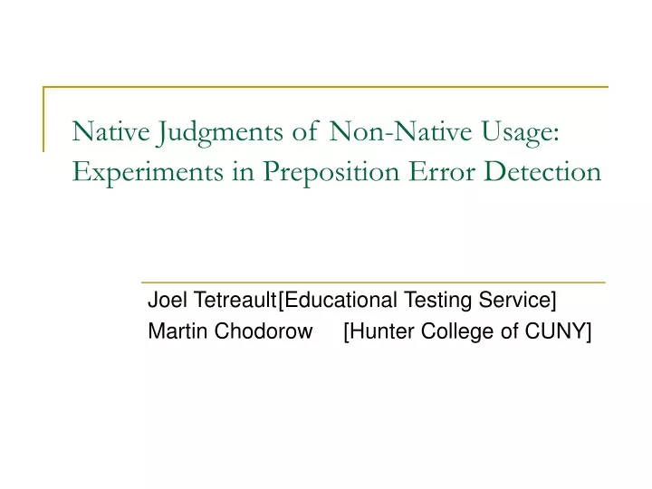 native judgments of non native usage experiments in preposition error detection