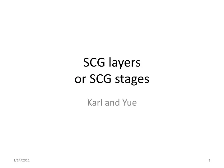 scg layers or scg stages