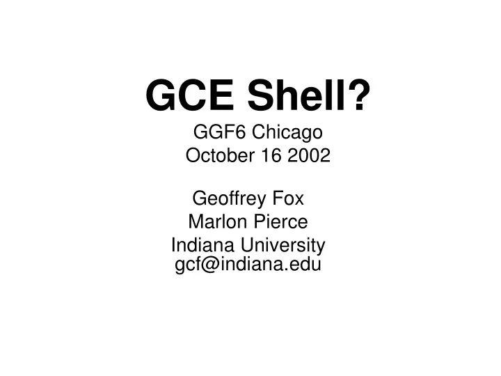 gce shell ggf6 chicago october 16 2002