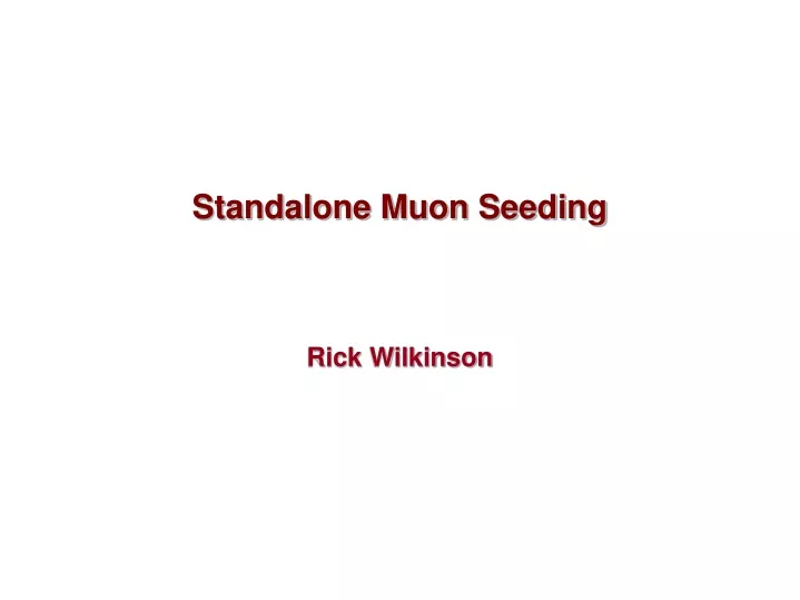standalone muon seeding