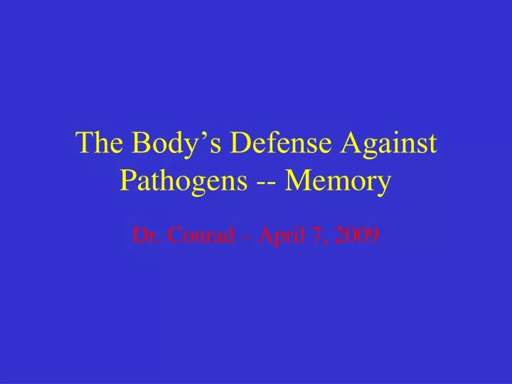 the body s defense against pathogens memory