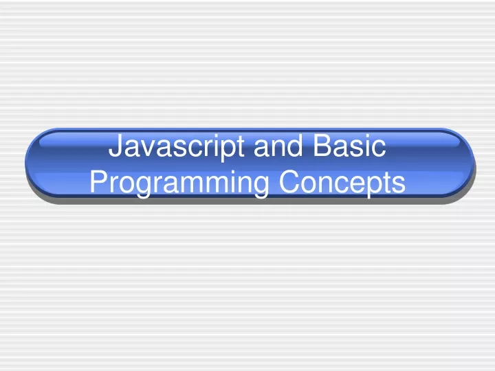 javascript and basic programming concepts