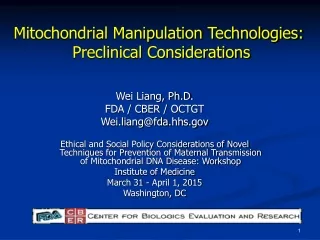 Wei Liang, Ph.D. FDA / CBER / OCTGT Wei.liang@fda.hhs