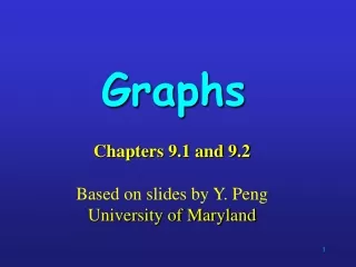 Chapters 9.1 and 9.2 Based on slides by Y. Peng University of Maryland
