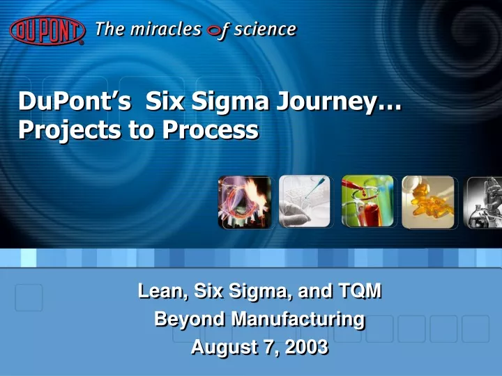 dupont s six sigma journey projects to process
