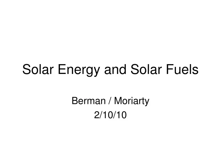 solar energy and solar fuels