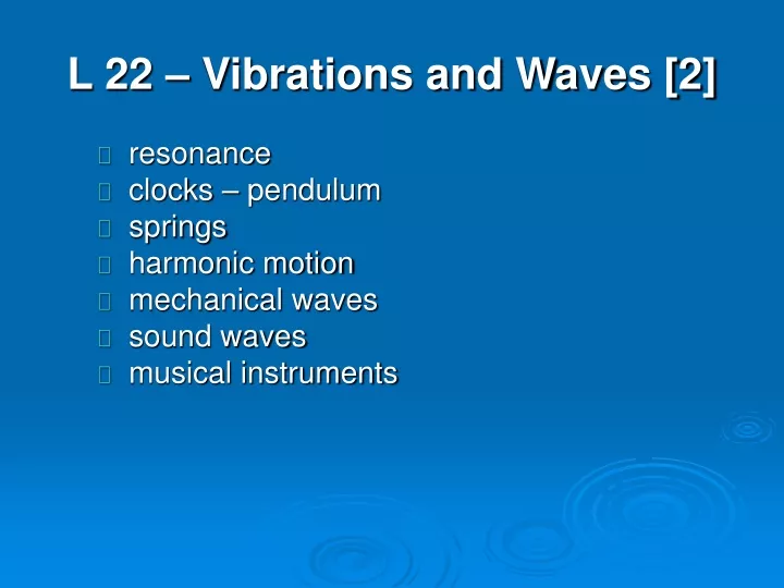 l 22 vibrations and waves 2