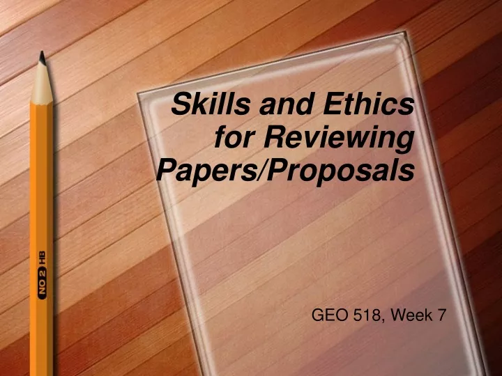 skills and ethics for reviewing papers proposals