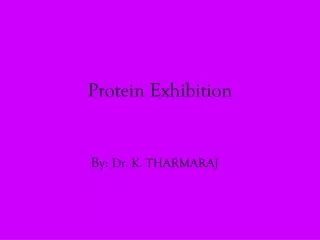 Protein Exhibition