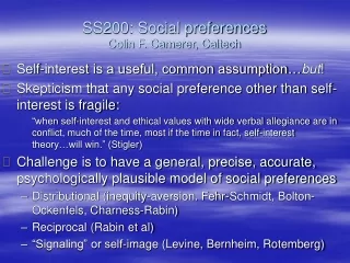 SS200: Social preferences Colin F. Camerer, Caltech