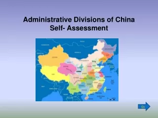 Administrative Divisions of China Self- Assessment