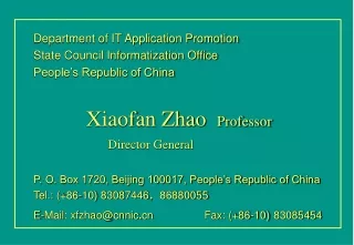 Department of IT Application Promotion State Council Informatization Office