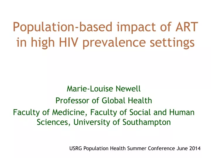 population based impact of art in high hiv prevalence settings