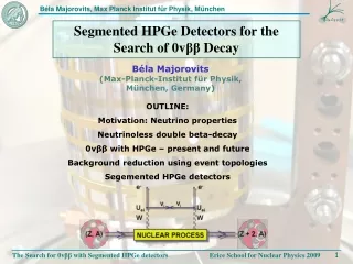 Segmented HPGe Detectors for the Search of 0v ββ  Decay