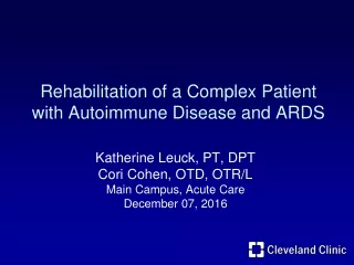 Rehabilitation of a Complex Patient with Autoimmune Disease and ARDS