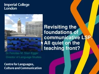 Revisiting the foundations of communicative LSP. All quiet on the teaching front?