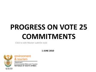 PROGRESS ON VOTE 25 COMMITMENTS