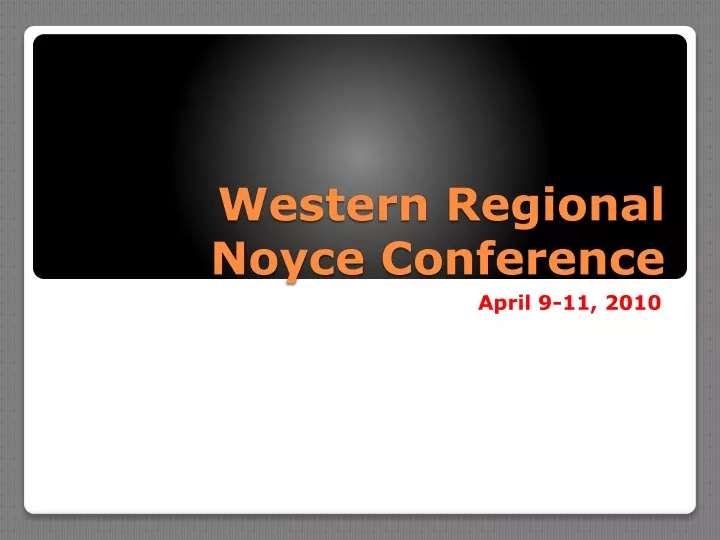 western regional noyce conference