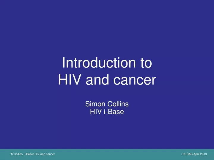 introduction to hiv and cancer simon collins