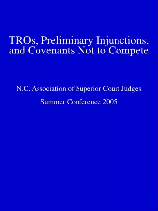 TROs, Preliminary Injunctions, and Covenants Not to Compete