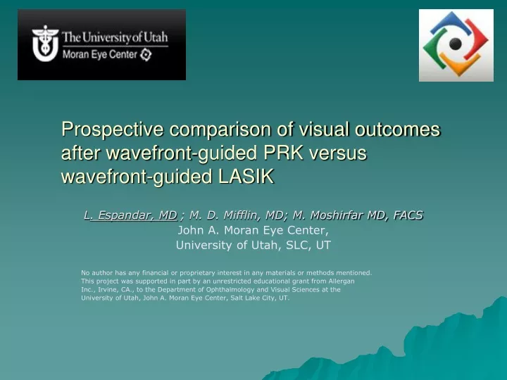 prospective comparison of visual outcomes after wavefront guided prk versus wavefront guided lasik