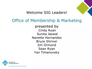 Welcome SIG Leaders!
