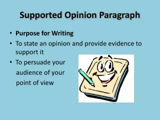 Supported Opinion Paragraph