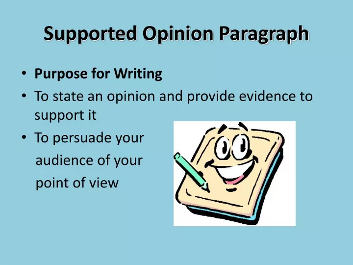 supported opinion paragraph