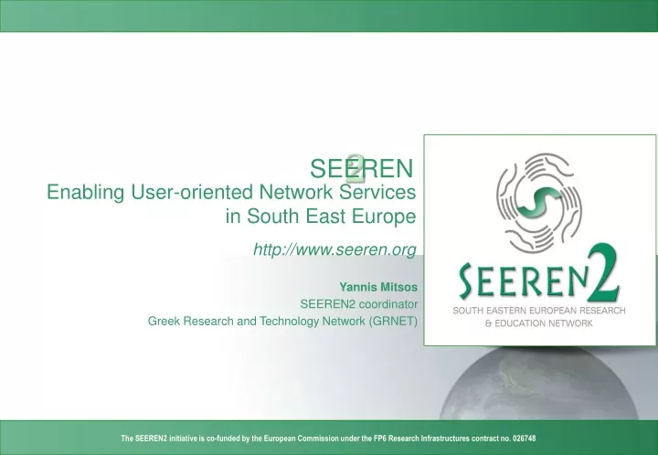 enabling user oriented network services in south east europe