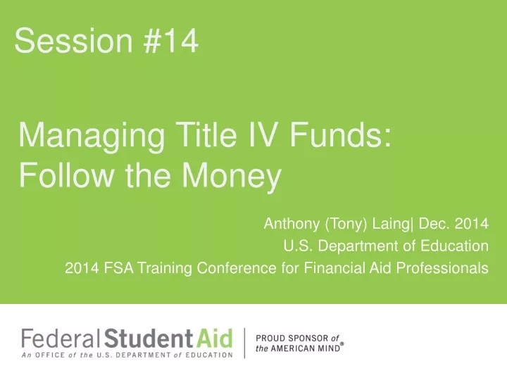 managing title iv funds follow the money
